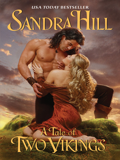 Title details for A Tale of Two Vikings by Sandra Hill - Available